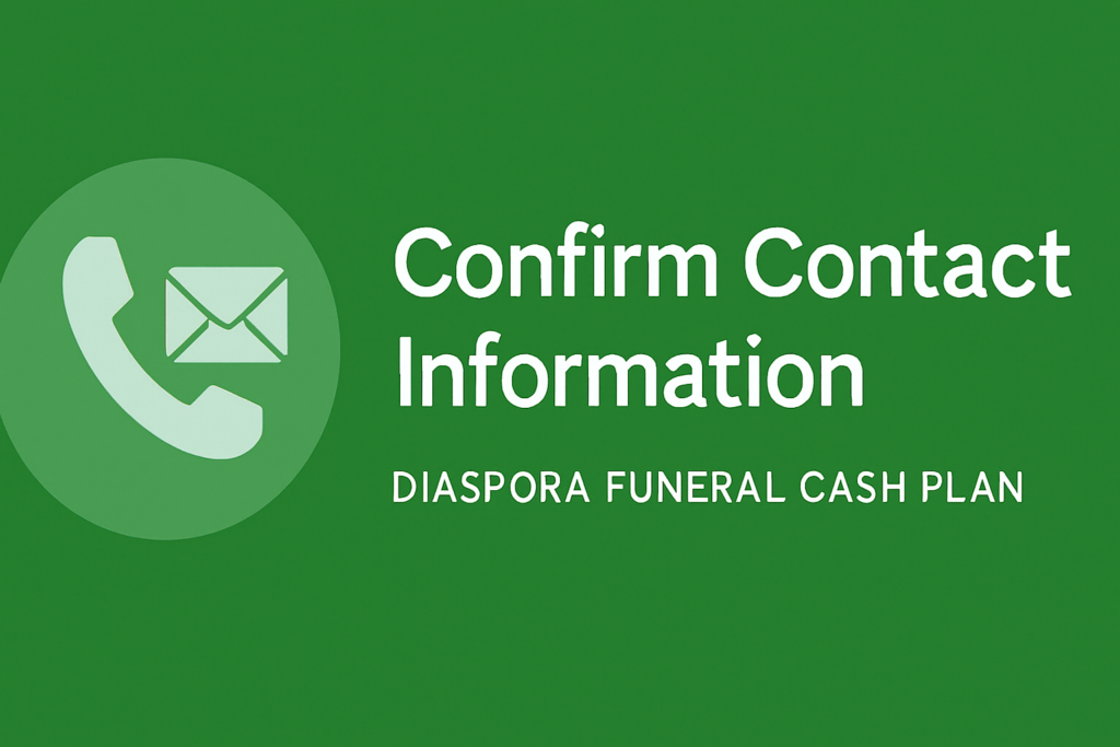 Diaspora Funeral Cash Plan Checklist Confirm Contact Information correct